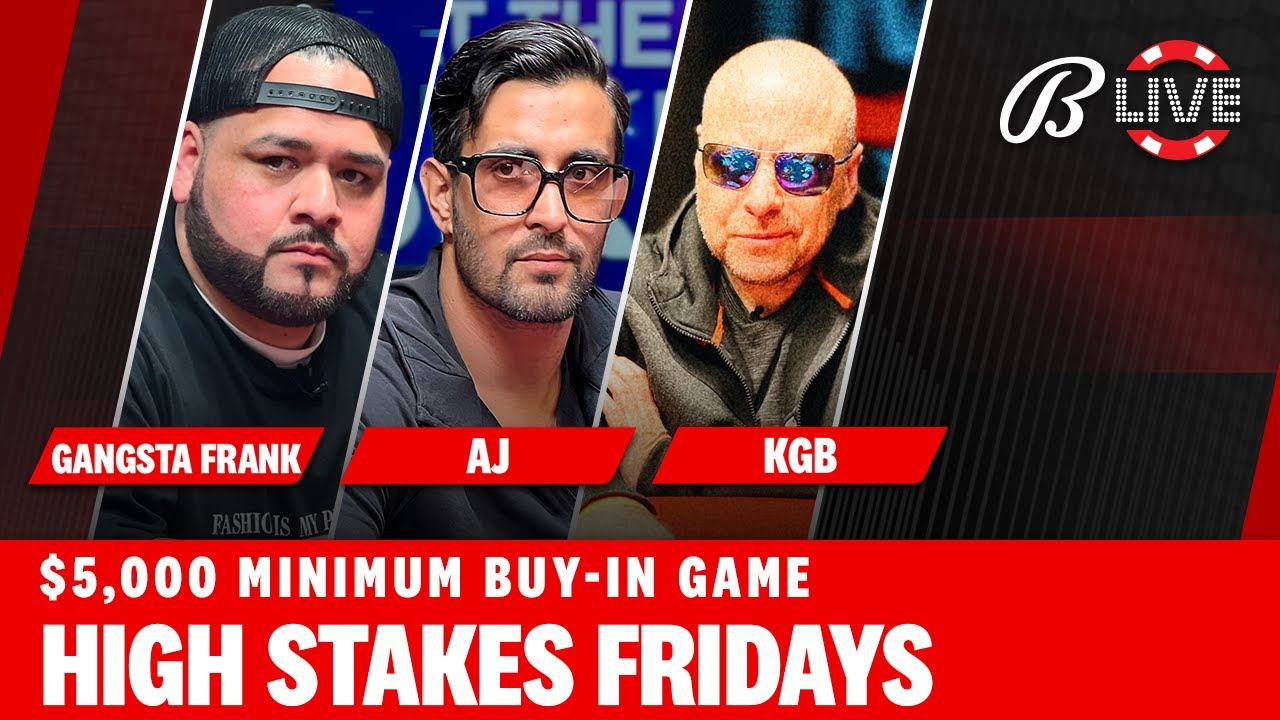 High Stakes Fridays w/ AJ, KGB and Gangster Frank!